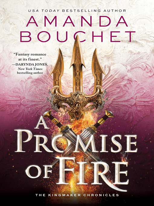 Title details for A Promise of Fire by Amanda Bouchet - Wait list